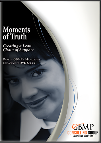 Moments of Truth: Creating a Lean Chain of Support