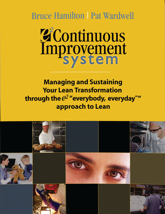 The e2 Continuous Improvement System - Digital Interactive Download (PDF)