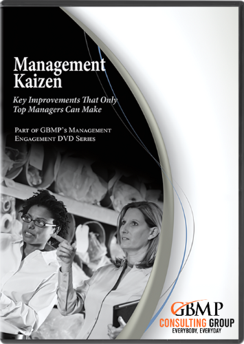 Management Kaizen: Key Improvements That Only Management Can Make