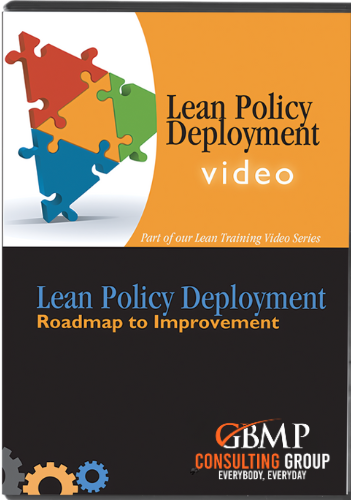 Lean Policy Deployment: Roadmap to Improvement